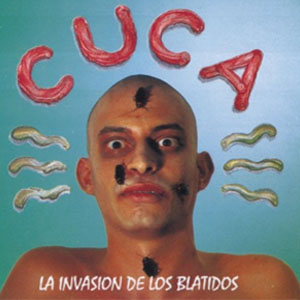 Disco La Invasión de los Blatidos de La Cuca
