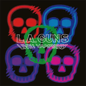 Disco Live! Vampires de L.A. Guns
