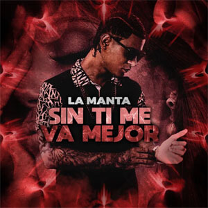 Disco Sin Ti Me Va Mejor  de La Manta