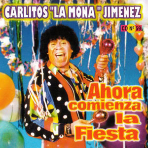 Disco Ahora Comienza La Fiesta de La Mona Jiménez