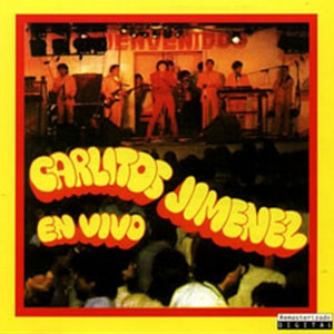 Disco Carlitos Jiménez En Vivo de La Mona Jiménez