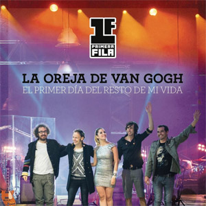 Disco El Primer Día Del Resto De Mi Vida de La Oreja de Van Gogh