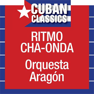 Disco Ritmo Cha-onda de La Orquesta Aragón