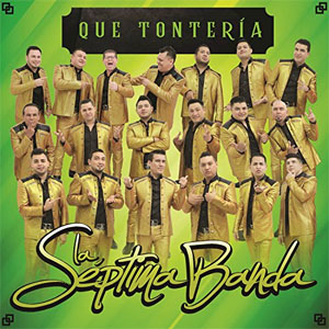 Disco Que Tontería de La Séptima Banda