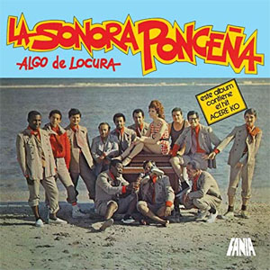 Disco Algo De Locura de La Sonora Ponceña