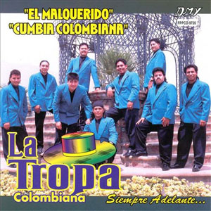 Disco Siempre Adelante de La Tropa Colombiana 