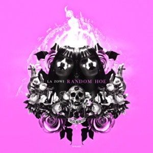 Disco Random Hoe  de La Zowi