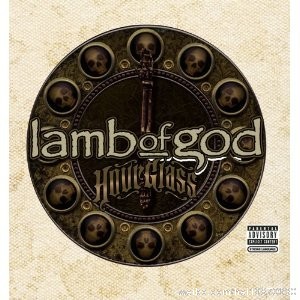 Disco Hourglass de Lamb of God