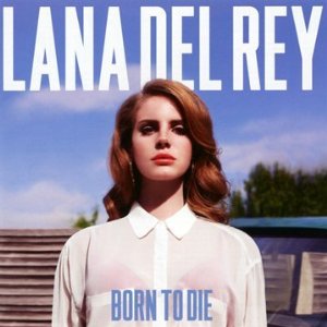 Disco Born to Die de Lana Del Rey