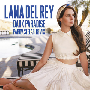 Disco Dark Paradise (Remix) de Lana Del Rey