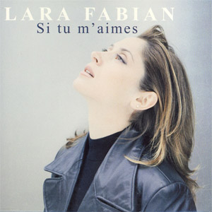 Disco Si Tu M'aimes de Lara Fabián