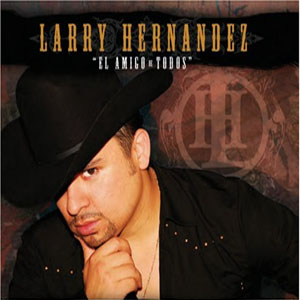 Disco El Amigo De Todos de Larry Hernández