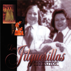 Disco 20 Éxitos de Las Jilguerillas                                                                                                        