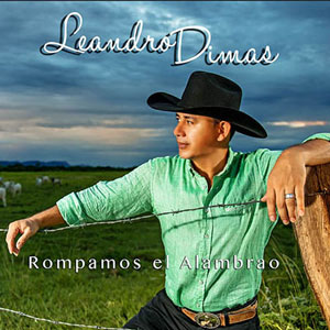 Disco Rompamos El Alambrao de Leandro Dimas