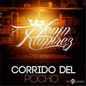 Disco Corrido del Pocho de Lenín Ramírez 