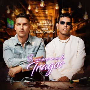 Disco Si Nos Pasamos De Tragos de Lenny De La Rosa