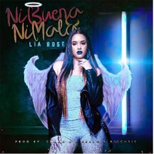 Disco Ni Buena Ni Mala de Lia Rose