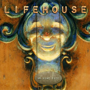 Disco No Name Face  de Lifehouse