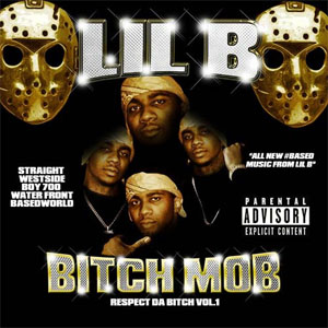 Disco Bitch Mob: Respect Da Bitch Vol. 1 de Lil B