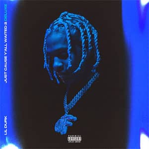 Disco Just Cause Y'all Waited 2 (Deluxe) de Lil Durk