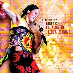 Disco The Very Best Of de Lila Downs