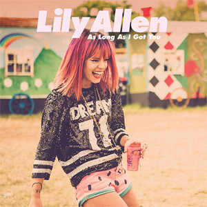 Disco As Long As I Got You de Lily Allen