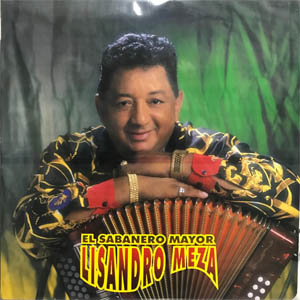 Disco El Sabanero Mayor de Lisandro Meza