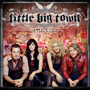 Disco A Place To Land de Little Big Town