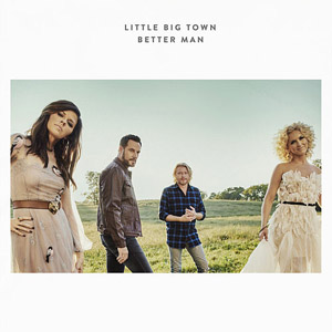 Disco Better Man de Little Big Town