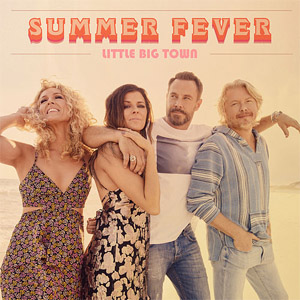 Disco Summer Fever de Little Big Town