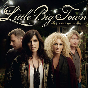Disco The Reason Why de Little Big Town