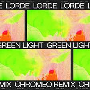 Disco Green Light (Chromeo Remix) de Lorde