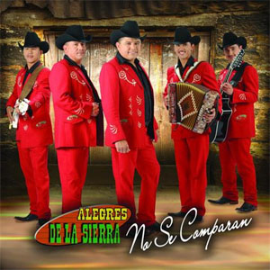 Álbum No Se Comparan de Los Alegres De La Sierra