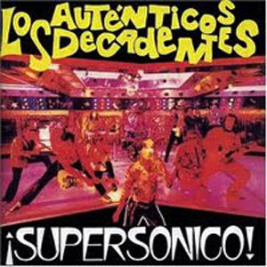 Disco Supersonido de Los Auténticos Decadentes
