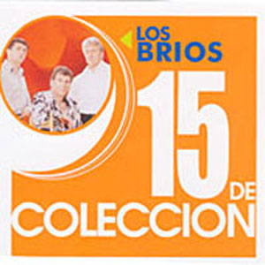 Disco 15 De Colección de Los Bríos