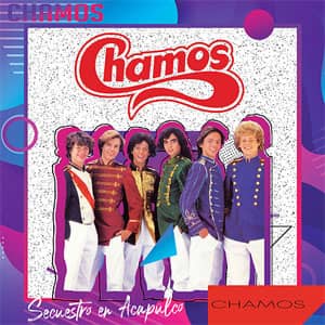 Disco Secuestro En Acapulco de Los Chamos