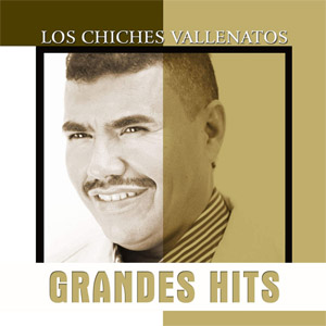 Disco Grandes Hits de Los Chiches del Vallenato
