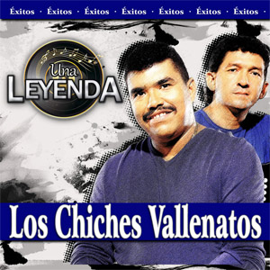 Disco Una Leyenda de Los Chiches del Vallenato