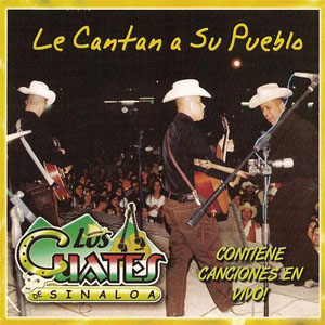 Disco Le Cantan A Su Pueblo de Los Cuates De Sinaloa