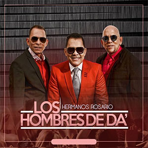 Disco Hombres De Da de Los Hermanos Rosario