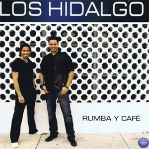 Disco Rumba Y Café de Los Hidalgo