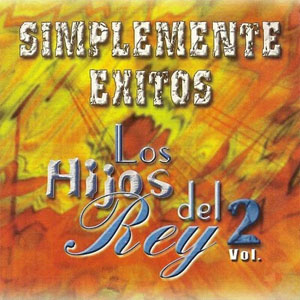 Disco Simplemente Éxitos, Vol. 2 de Los Hijos Del Rey