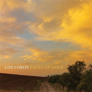 Disco Gates Of Gold de Los Lobos
