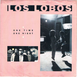 Disco One Time One Night de Los Lobos