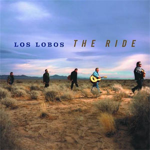 Disco The Ride de Los Lobos