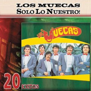 Disco Solo Lo Nuestro 20 Éxitos de Los Muecas