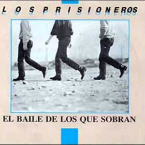 Disco El Baile De Los Que Sobran de Los Prisioneros