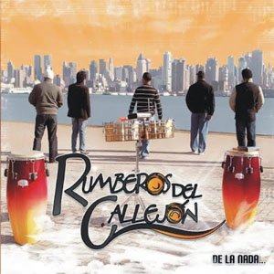 Disco De La Nada de Rumberos Del Callejón