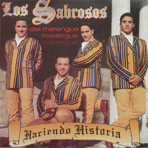 Disco Haciendo Historia de Los Sabrosos Del Merengue