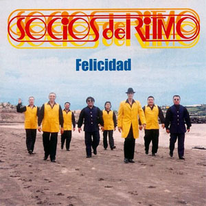 Disco Felicidad de Los Socios del Ritmo